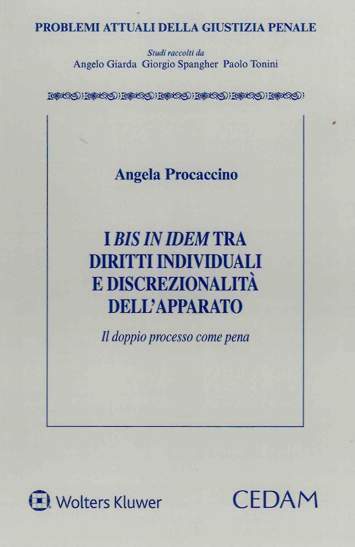 BIS IN IDEM TRA DIRITTI INDIVIDUALI - PROCACCINO