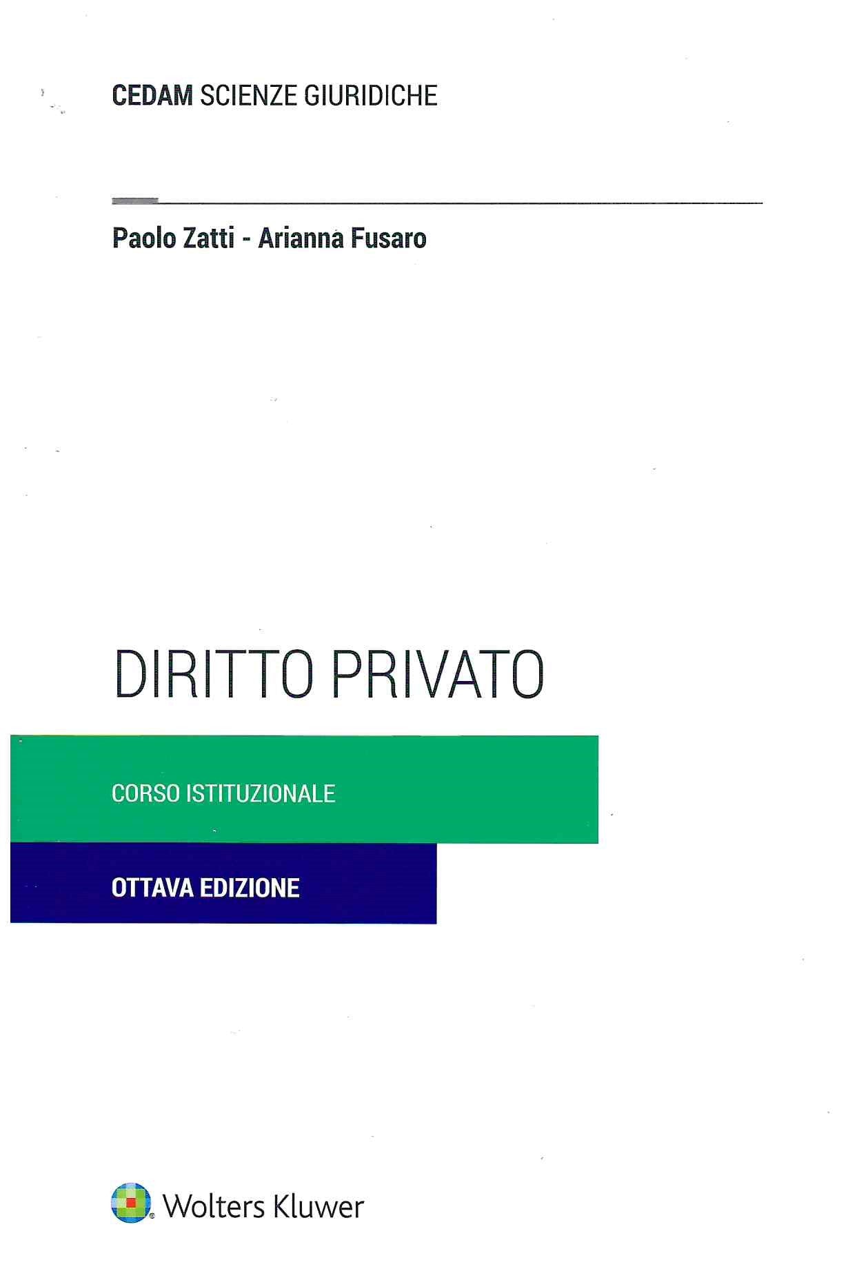 DIRITTO PRIVATO 8ED. CORSO ISTITUZIONALE - ZATTI FUSARO
