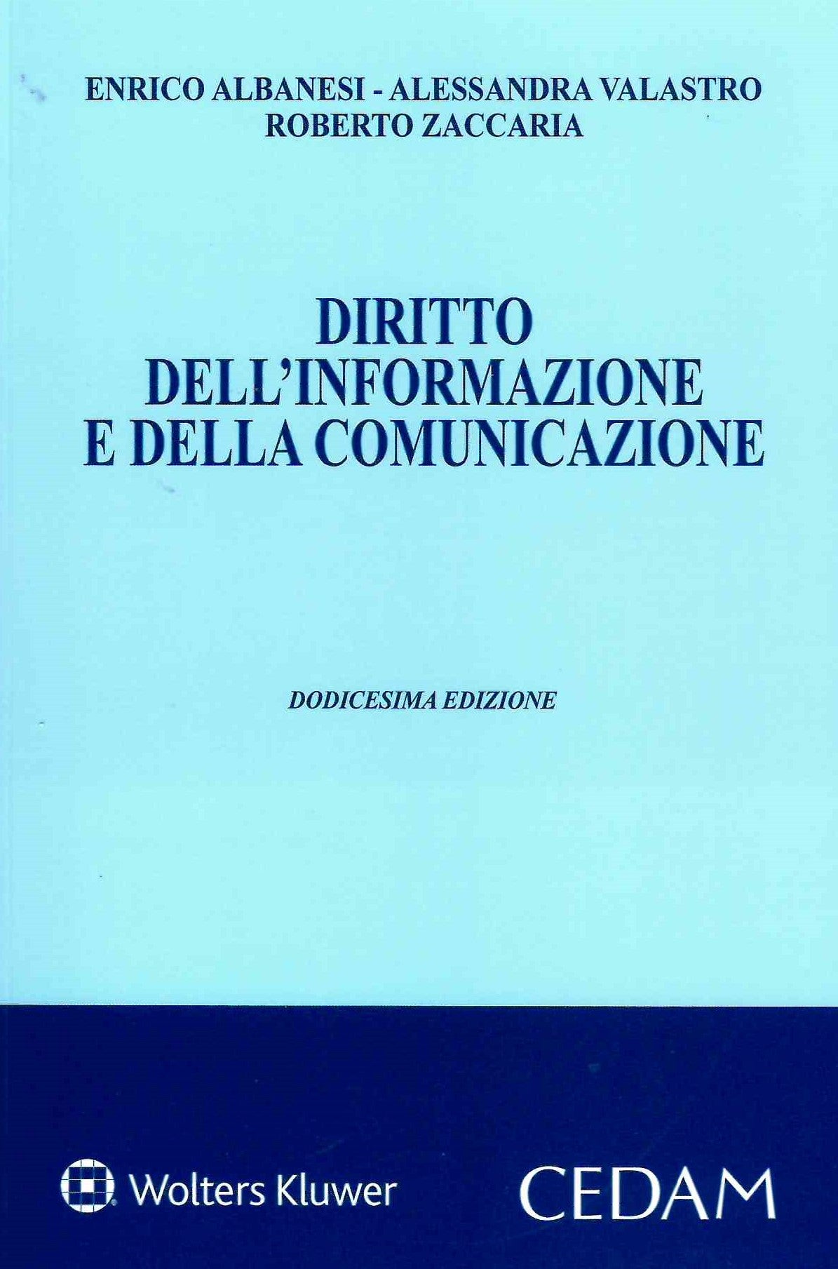 DIRITTO INFORMAZIONE COMUNICAZIONE 12ED. - ZACCARIA