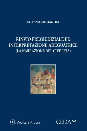 RINVIO PREGIUDIZIALE INTERPRETAZ.ADEGUAT - PAGLIANTINI