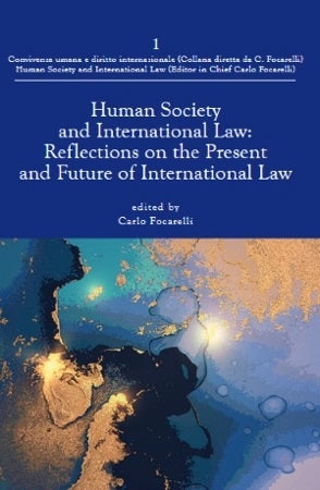 HUMAN SOCIETY AND INTERNATIONAL LAW - FOCARELLI