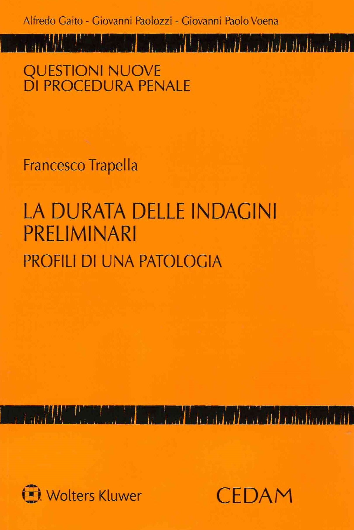 DURATA INDAGINI PRELIMINARI - TRAPELLA