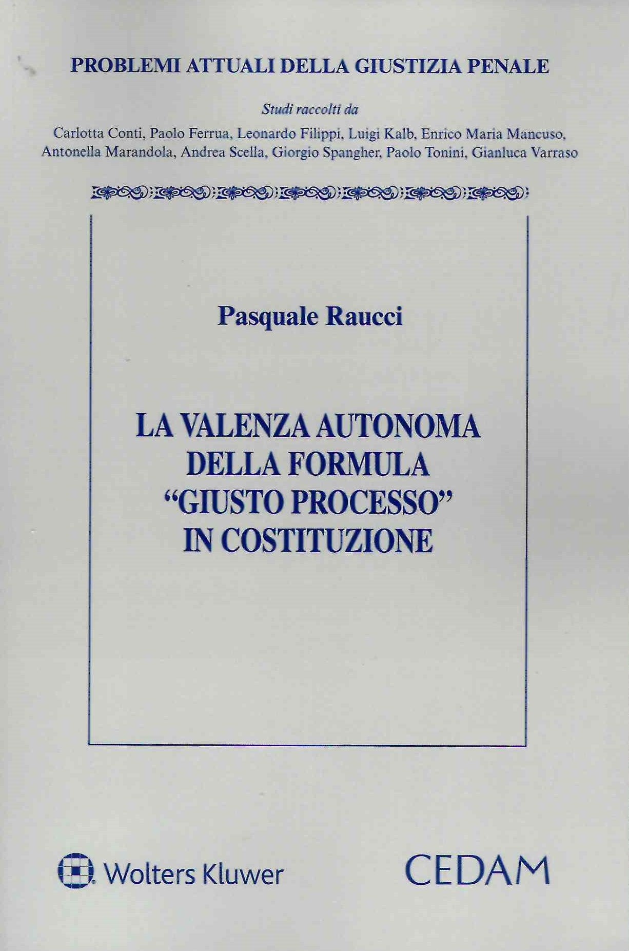 VALENZA AUTONOMA FORMULA GIUSTO PROCESSO - RAUCCI