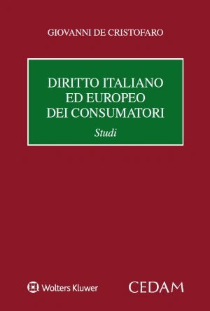 DIRITTO ITALIANO ED EUROPEO CONSUMATORI - DE CRISTOFARO