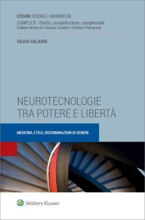 NEUROTECNOLOGIE TRA POTERE E LIBERTA' - SALARDI