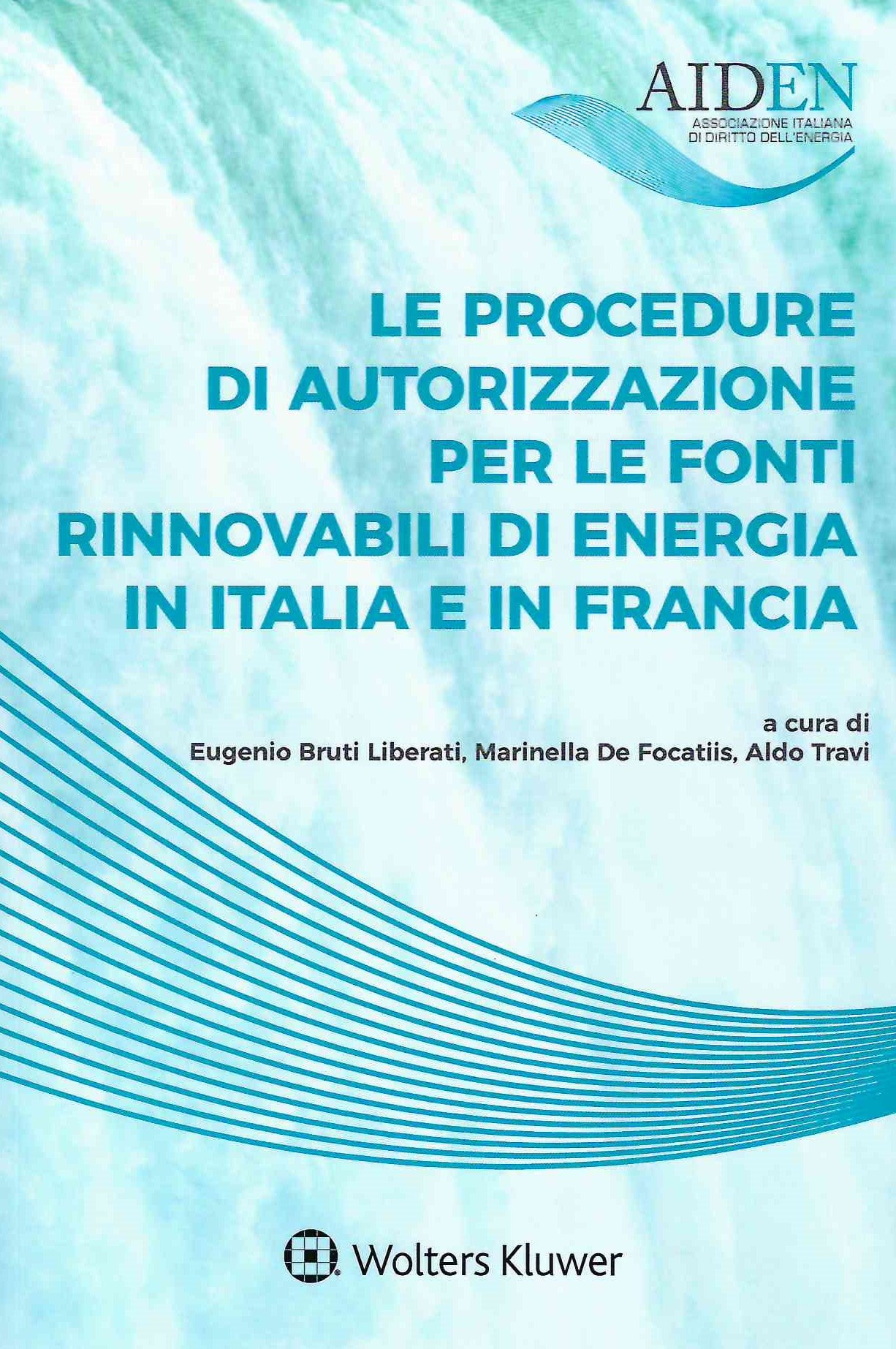 PROCEDURE AUTORIZZAZIONE FONTI RINNOVAB. - BRUTI LIBERATI