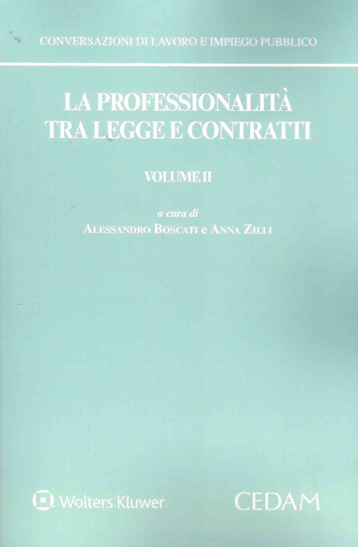 PROFESSIONALITA' TRA LEGGE E CONTRATTI 2 - BOSCATI