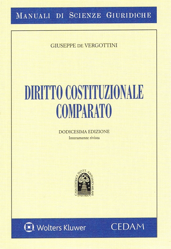 Diritto Costituzionale Comparato (12°ed.) - De Vergottini