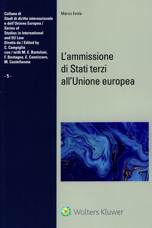 Ammissione di Stati Terzi all'Unione Europea - Evola Marco