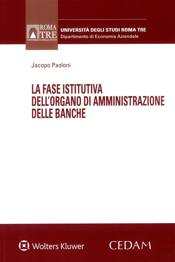 Fase Istitutiva dell'Organo di Amministrazione delle Banche - Paoloni Jacopo