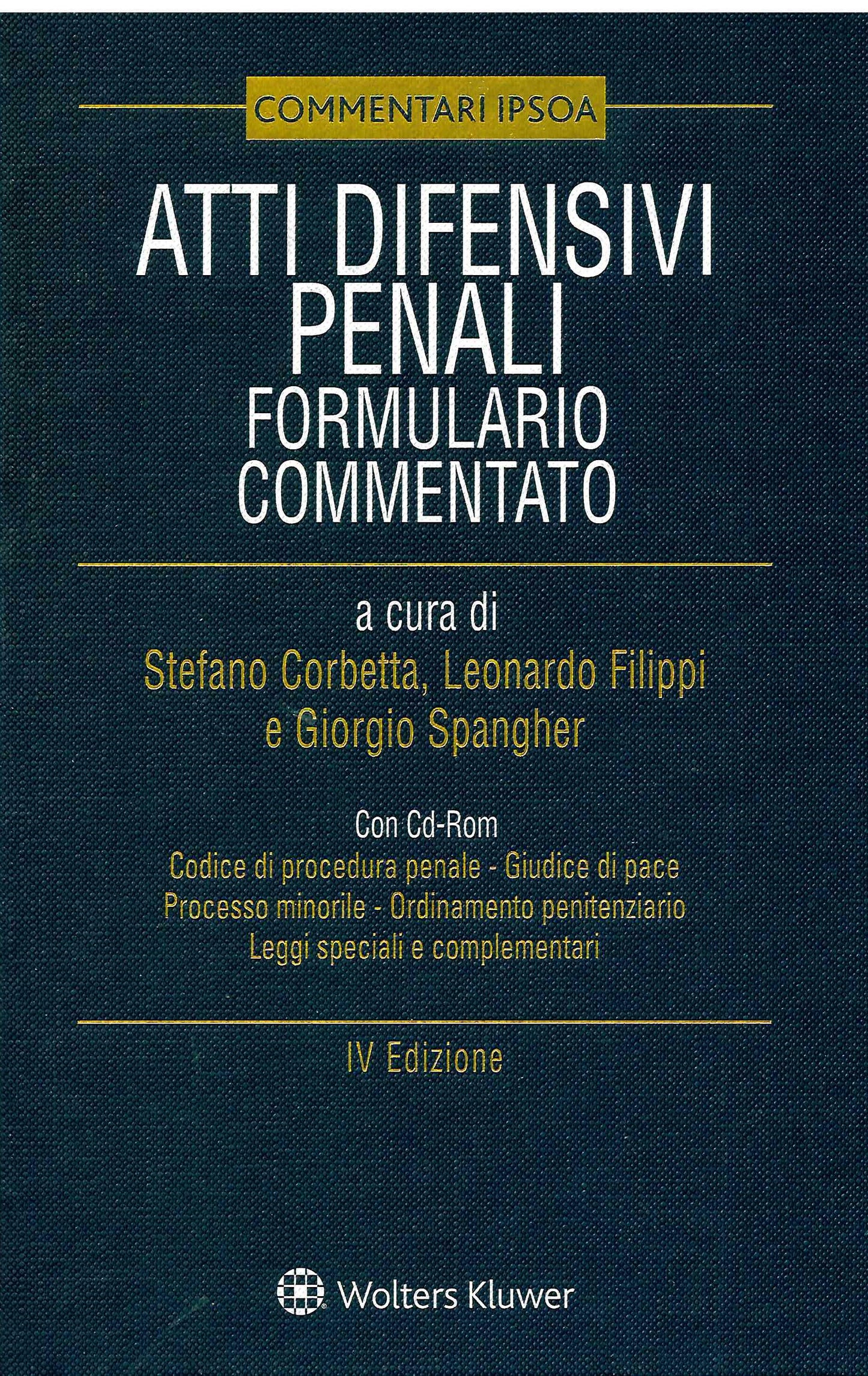 ATTI DIFENSIVI PENALI 4ED.FORM.COMMENT. - CORBETTA