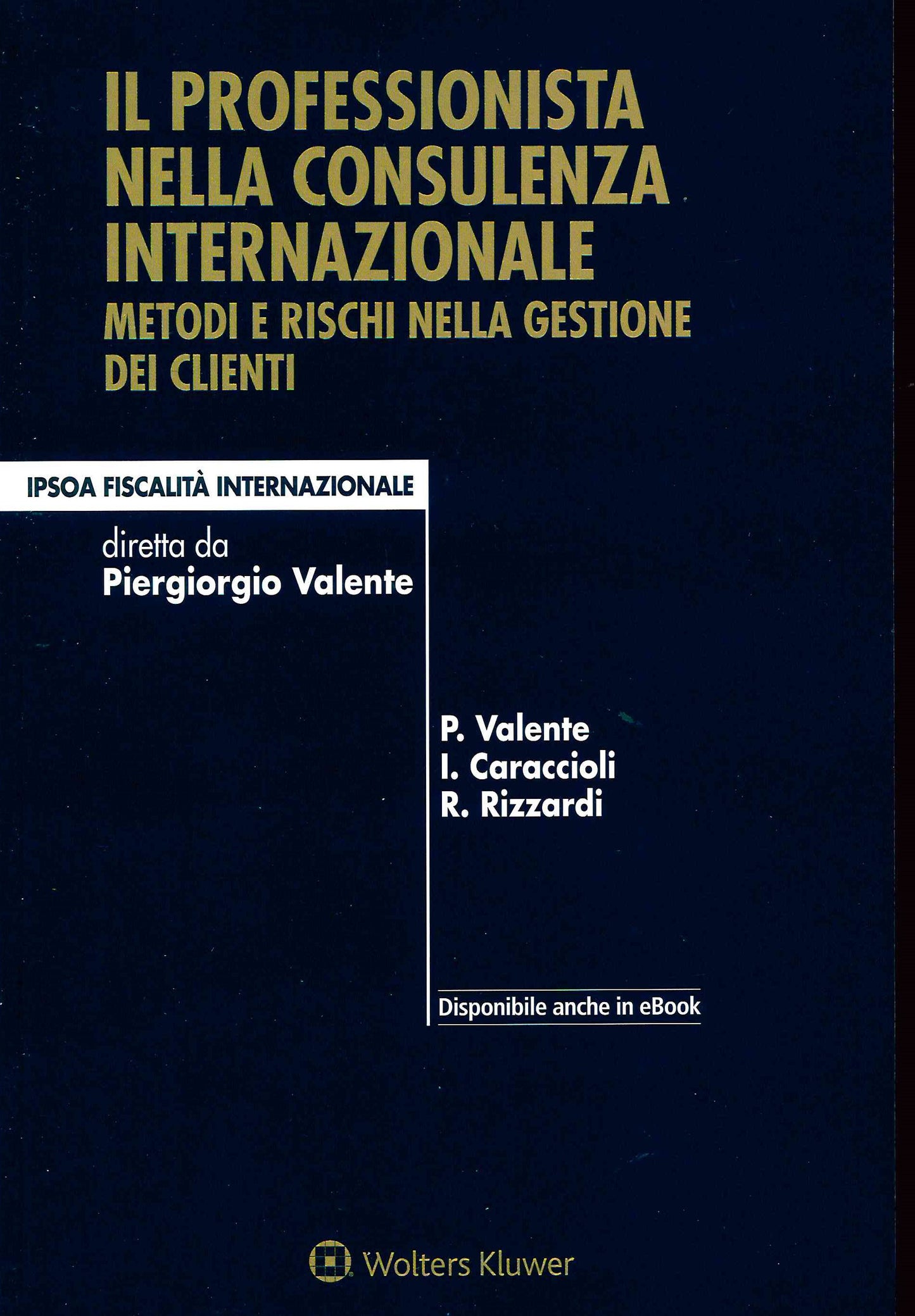 PROFESSIONISTA CONSULENZA INTERNAZIONALE - VALENTE