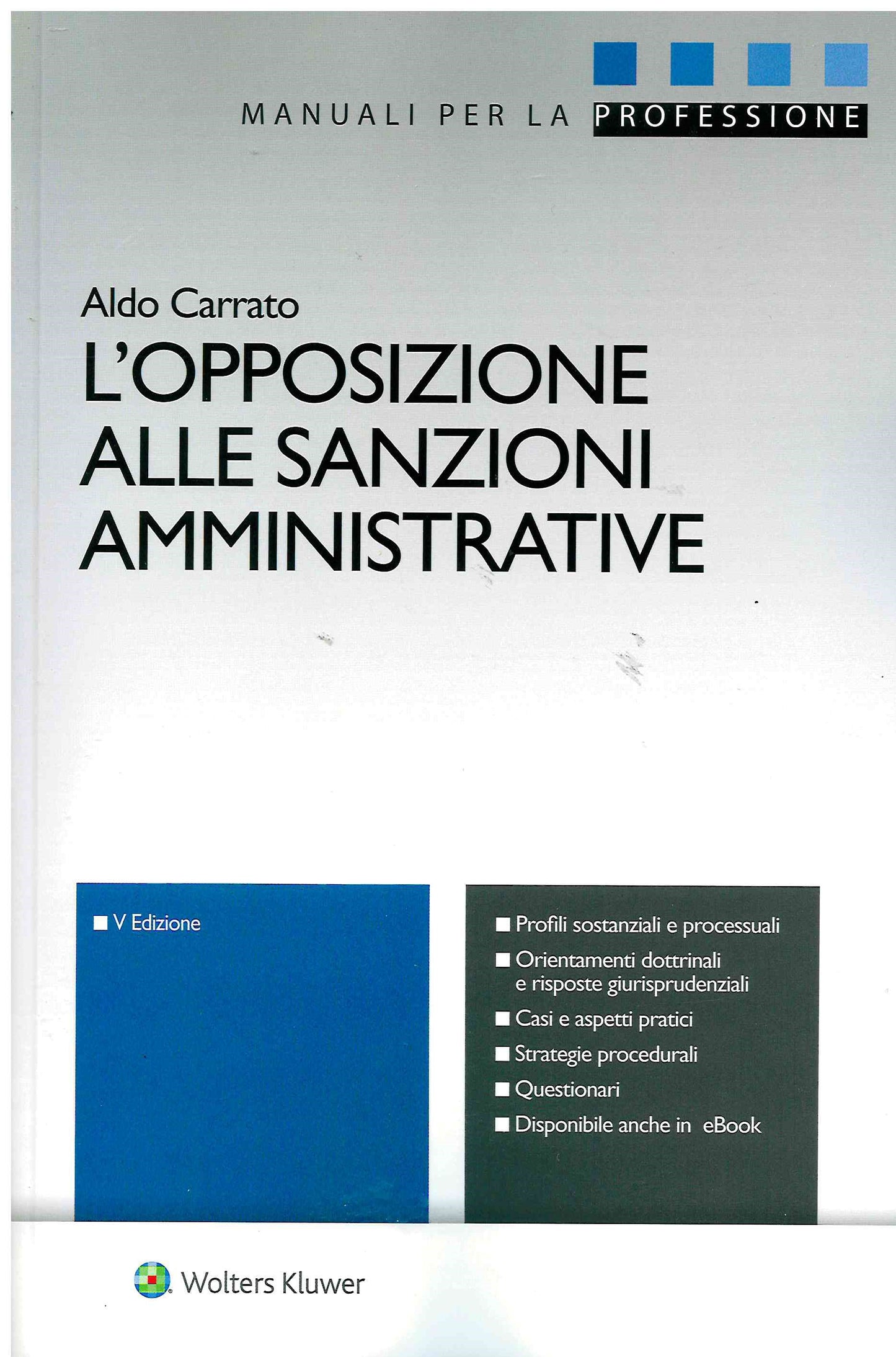 OPPOSIZIONI SANZIONI AMMINISTRATIVE 5ED. - CARRATO