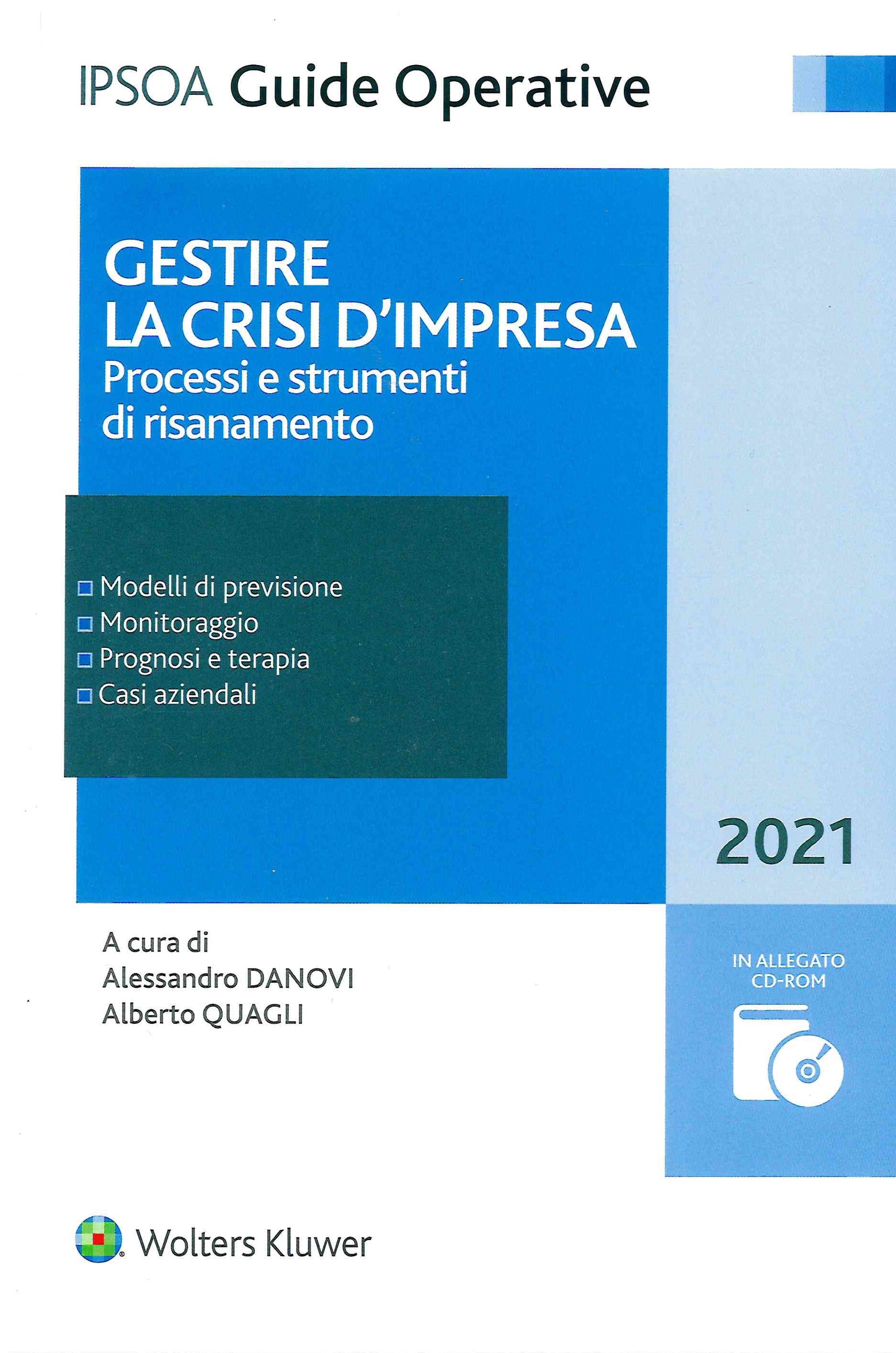 GESTIRE LA CRISI D'IMPRESA 5ED. - QUAGLI DANOVI