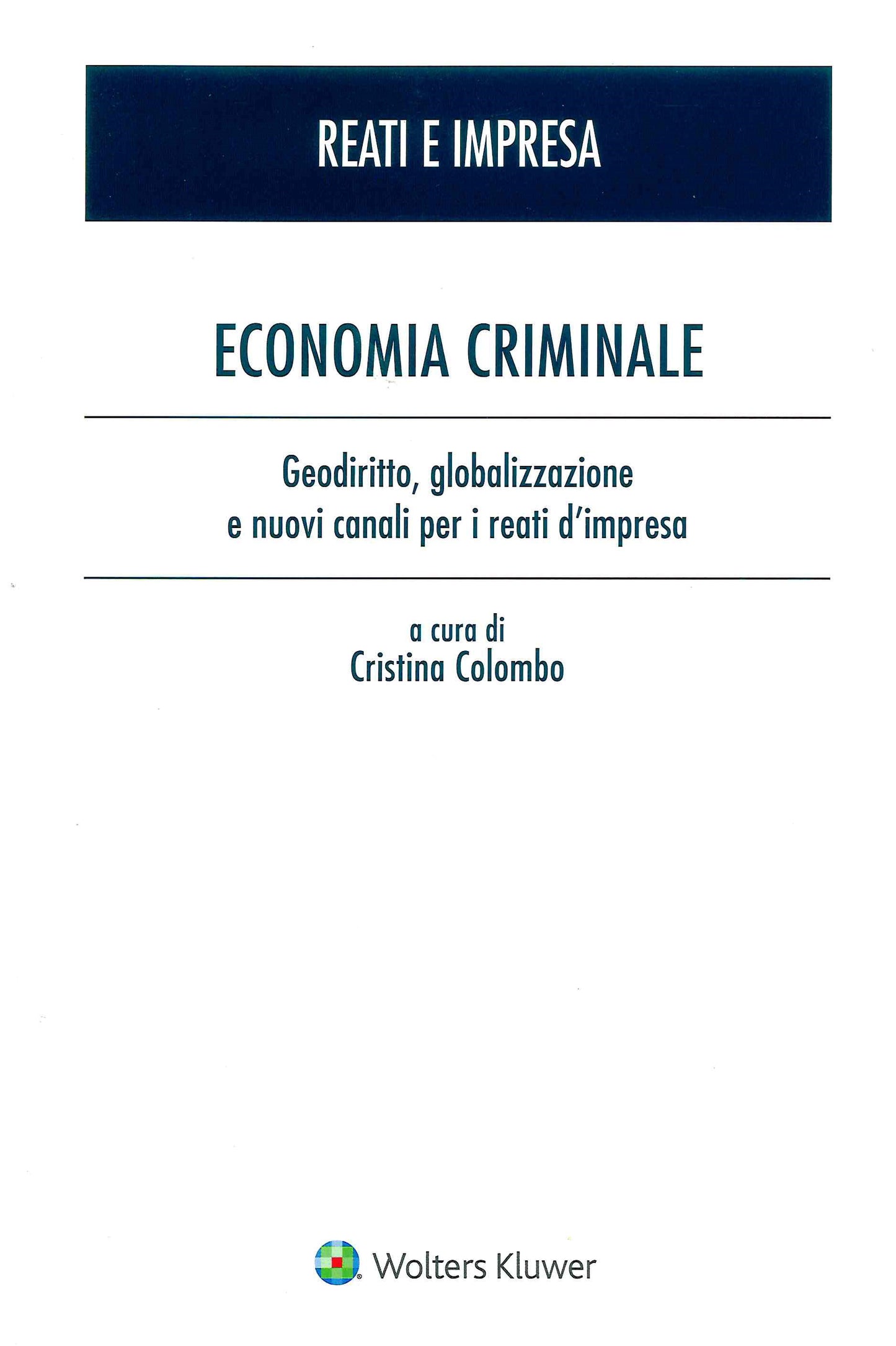 ECONOMIA CRIMINALE - COLOMBO