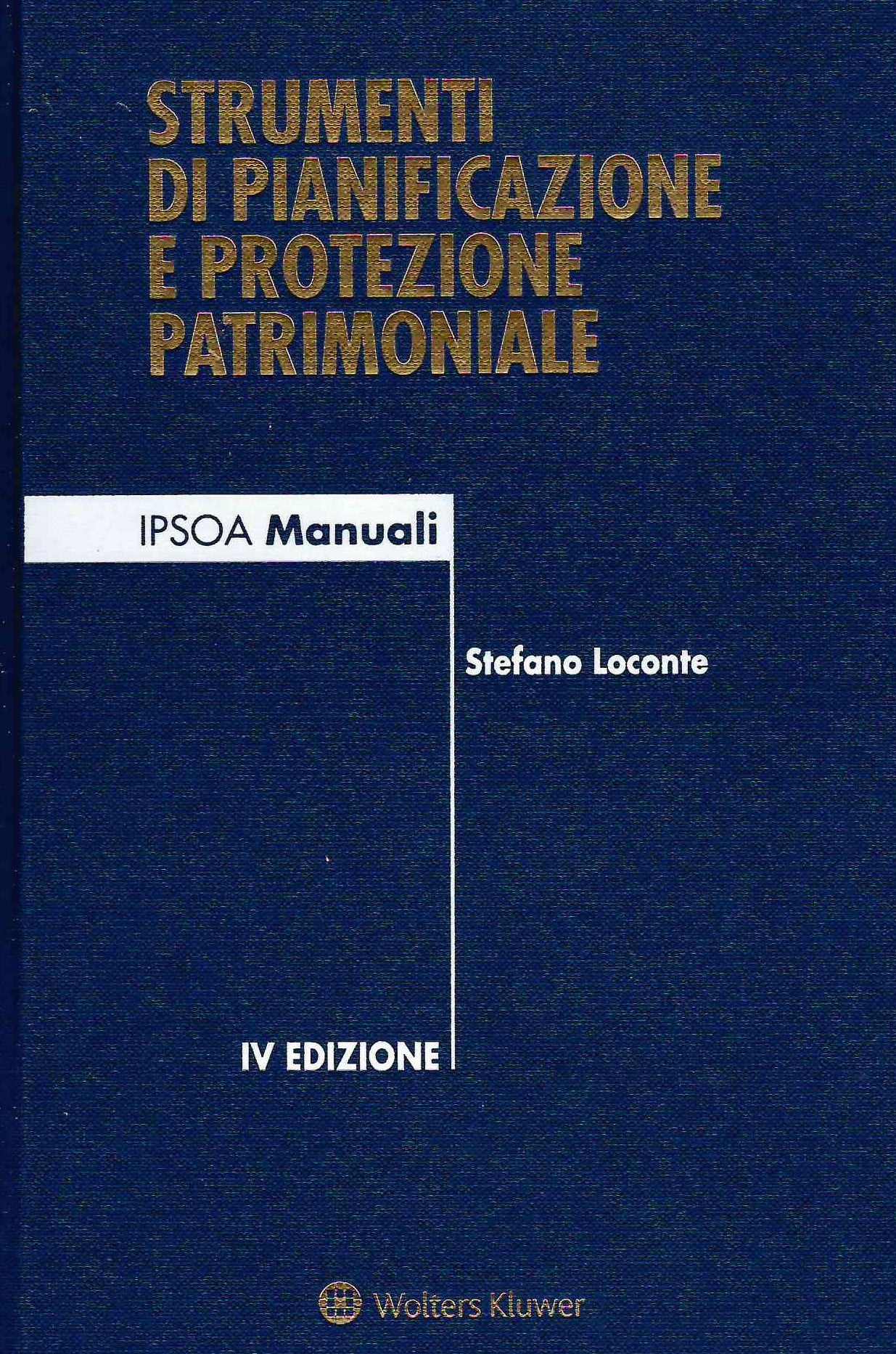 STRUMENTI PIANIFICAZ.PROTEZ.PATRIM. 4ED. - LOCONTE