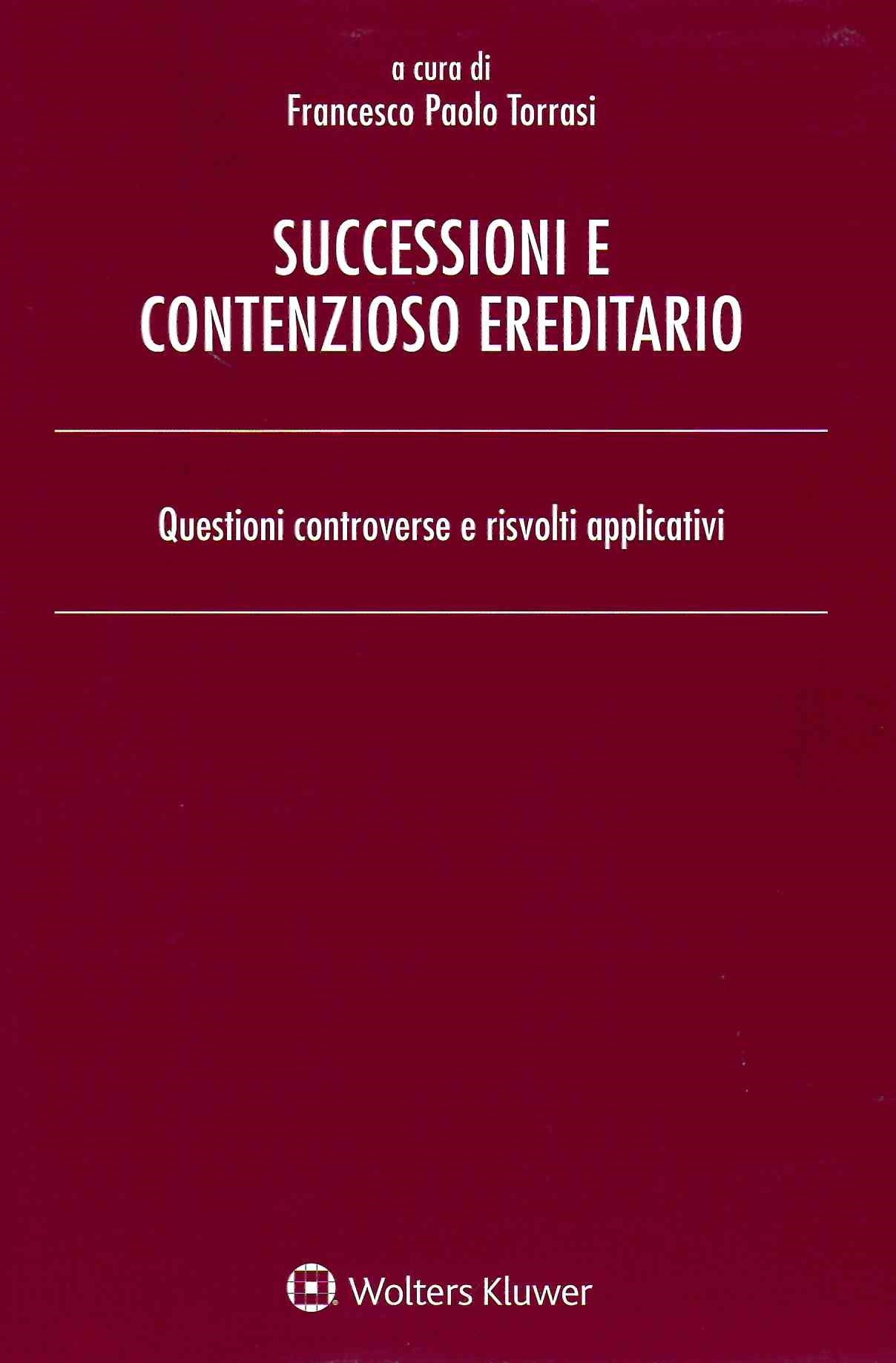 SUCCESSIONI E CONTENZIOSO EREDITARIO - TORRASI