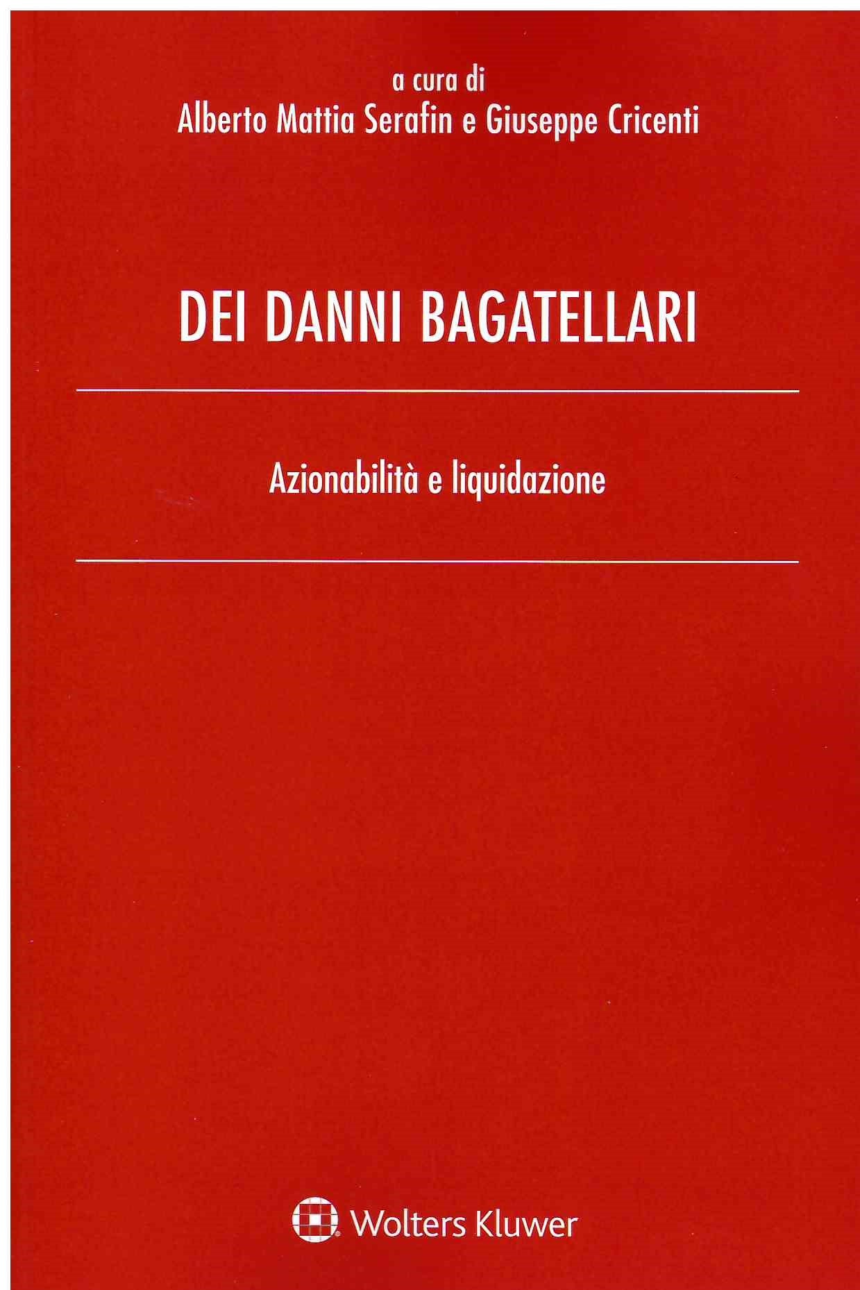 DEI DANNI BAGATELLARI - SERAFIN