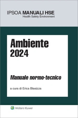Ambiente 2024. Manuale normo-tecnico - BLASIZZA