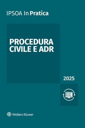 Procedura Civile e ADR 2025