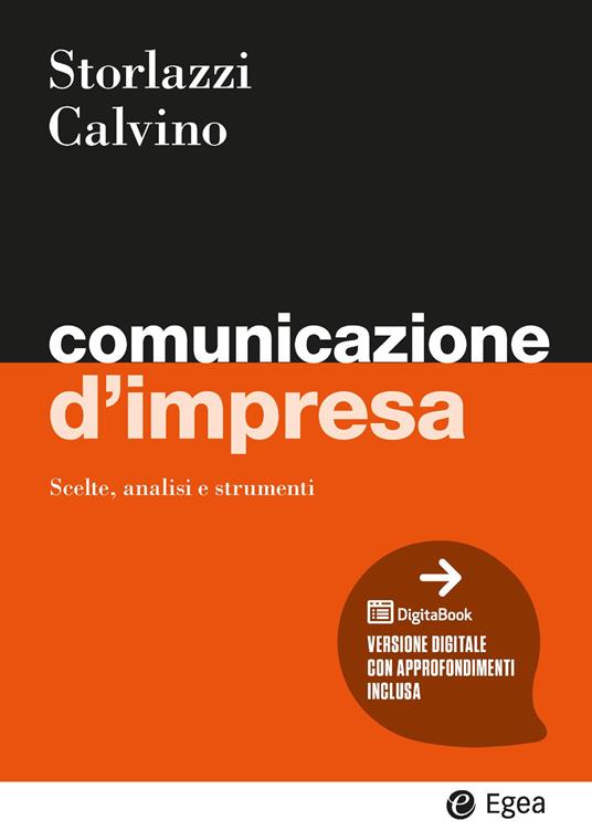 Comunicazione d'impresa - Alessandra Storlazzi, Noemi Calvino