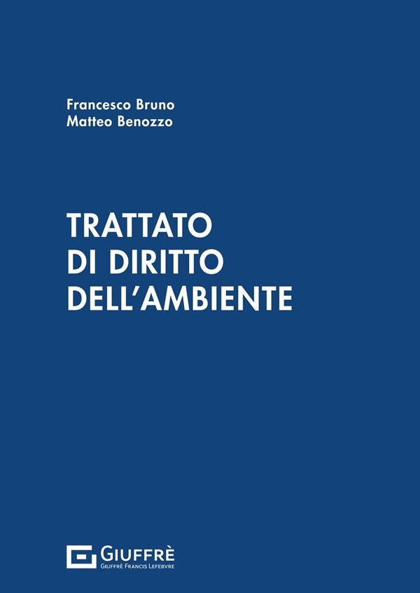 Trattato Diritto Ambiente 2025 - Bruno, Benozzo