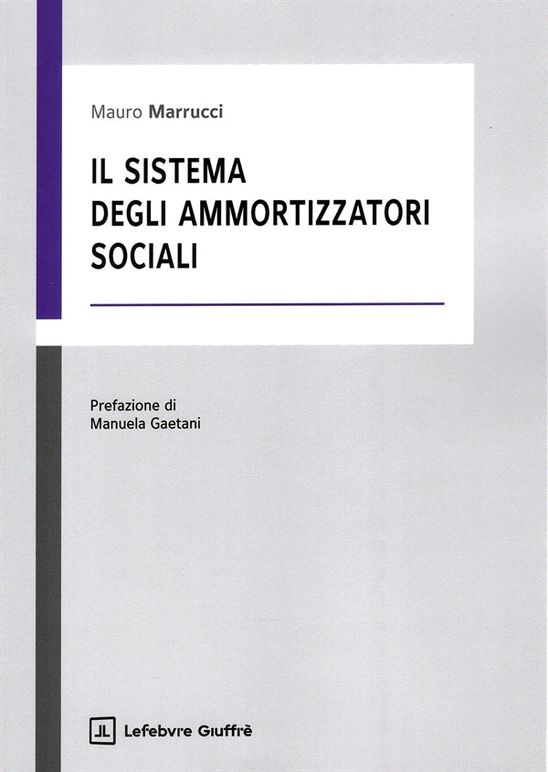 Il Sistema degli Ammortizzatori Sociali - Marrucci Mauro
