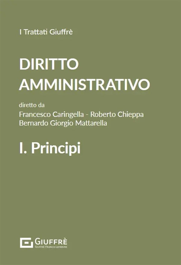 Diritto Amministrativo VOLUME 1 - Caringella, Chieppa, Mattarella