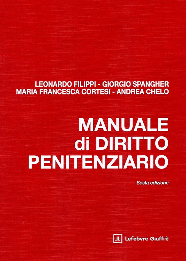Manuale di Diritto Penitenziario (6ed. 2025) - Filippi