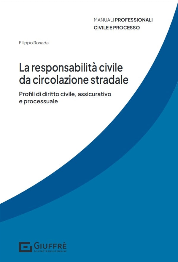 Responsabilità Civile da Circolazione Stradale - Rosada