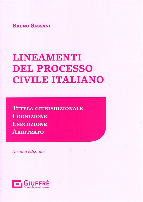 Lineamenti del Processo Civile (10°ed.) 2025 - Sassani