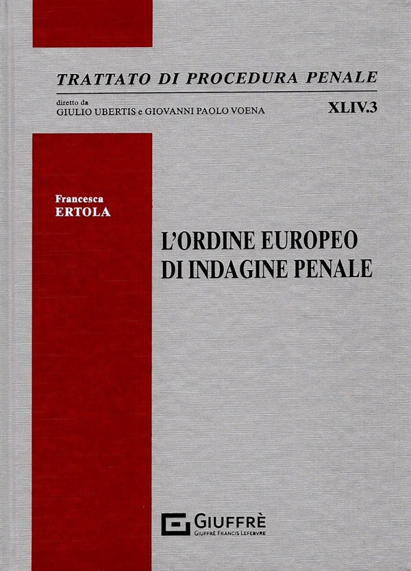 Ordine Europeo di Indagine Penale - Ertola Francesca
