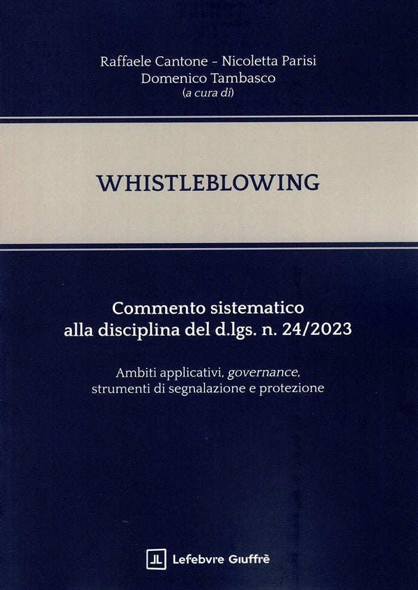 Whistleblowing - Cantone Raffaele, Parisi Nicoletta, Tambasco Domenico