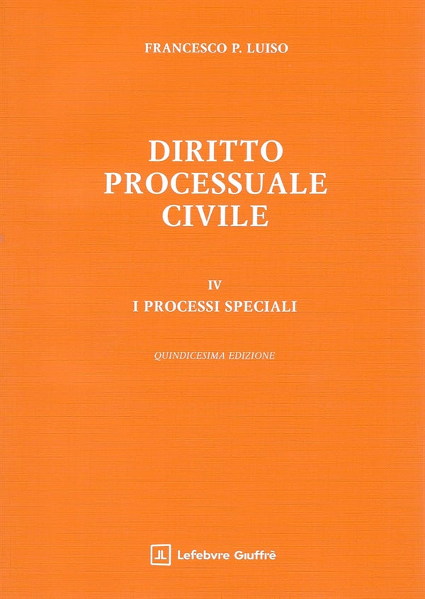 Diritto Processuale Civile VOL. 4 - Luiso