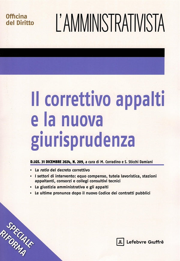 Correttivo Appalti e la Nuova Giurisprudenza - D.Lgs. 31 Dic. 2024 209 Corradino M., Damiani Sticchi S.