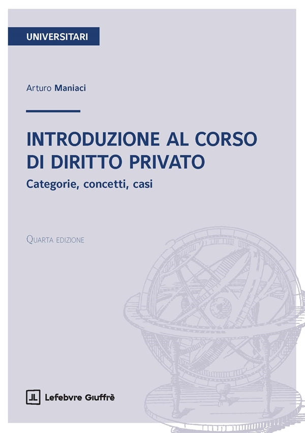 Introduzione al Corso di Diritto Privato - Maniaci Arturo