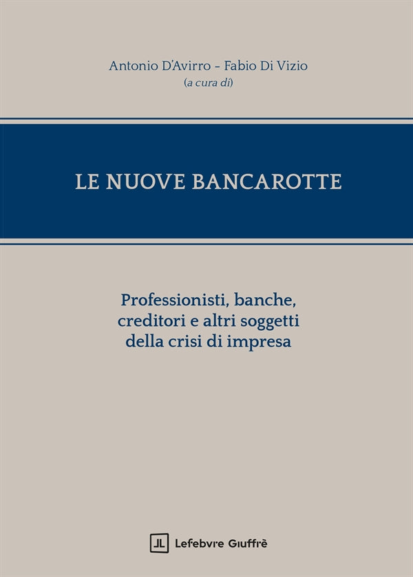Nuove Bancarotte - D'avirro Antonio, Di Vizio Fabio