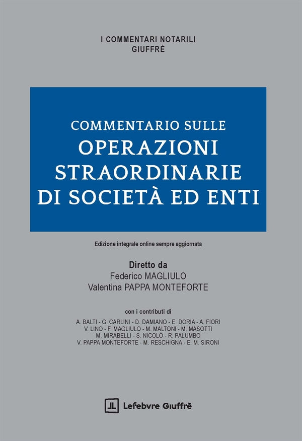Commentario sulle Operazioni Straordinarie di Società ed Enti - Magliulo, Pappa Monteforte