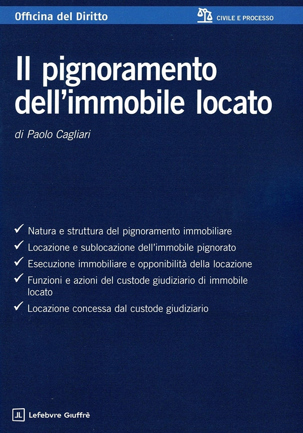 Il Pignoramento dell'Immobile Locato - Cagliari Paolo