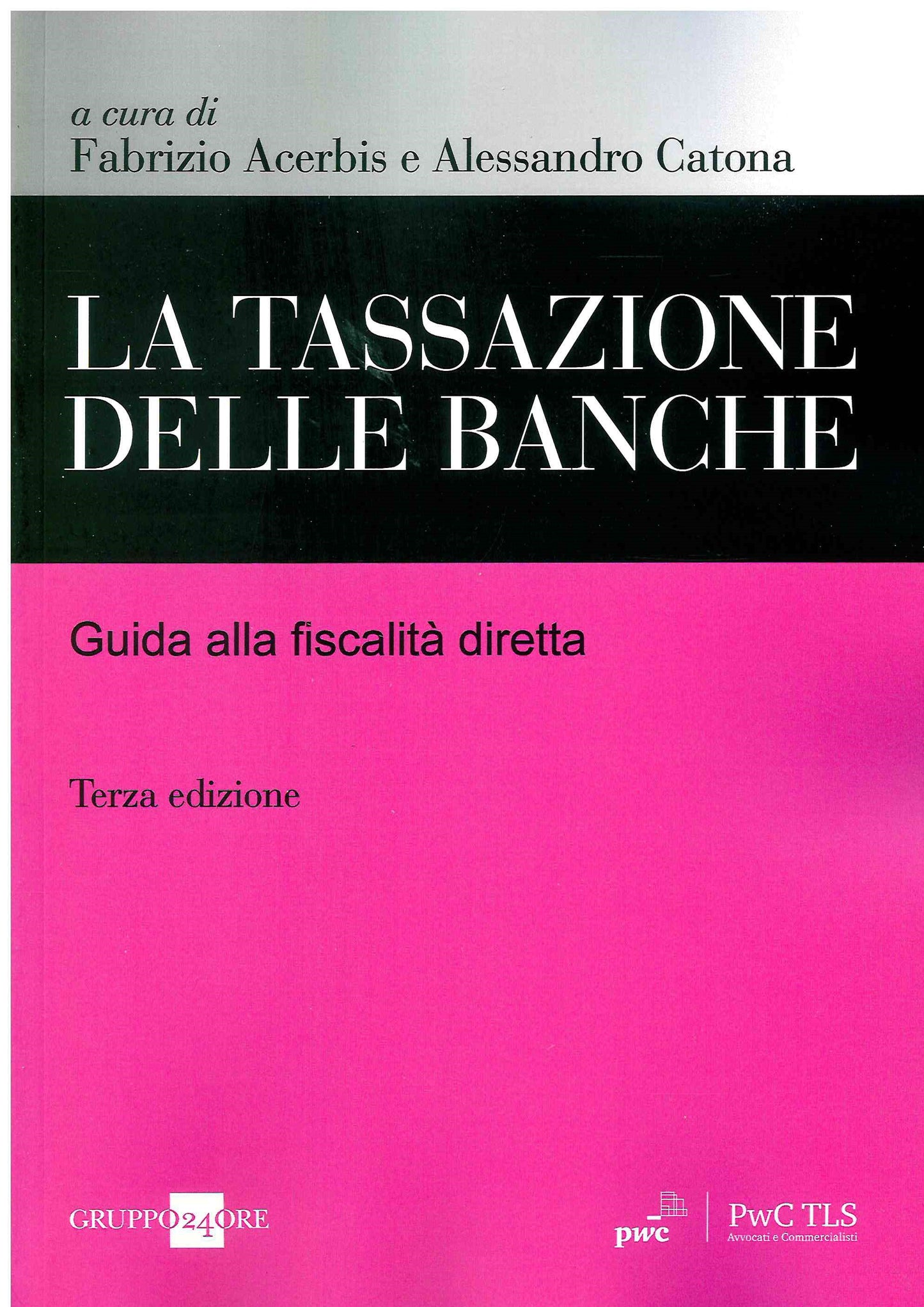 Tassazione delle banche 3ed. - Acerbis