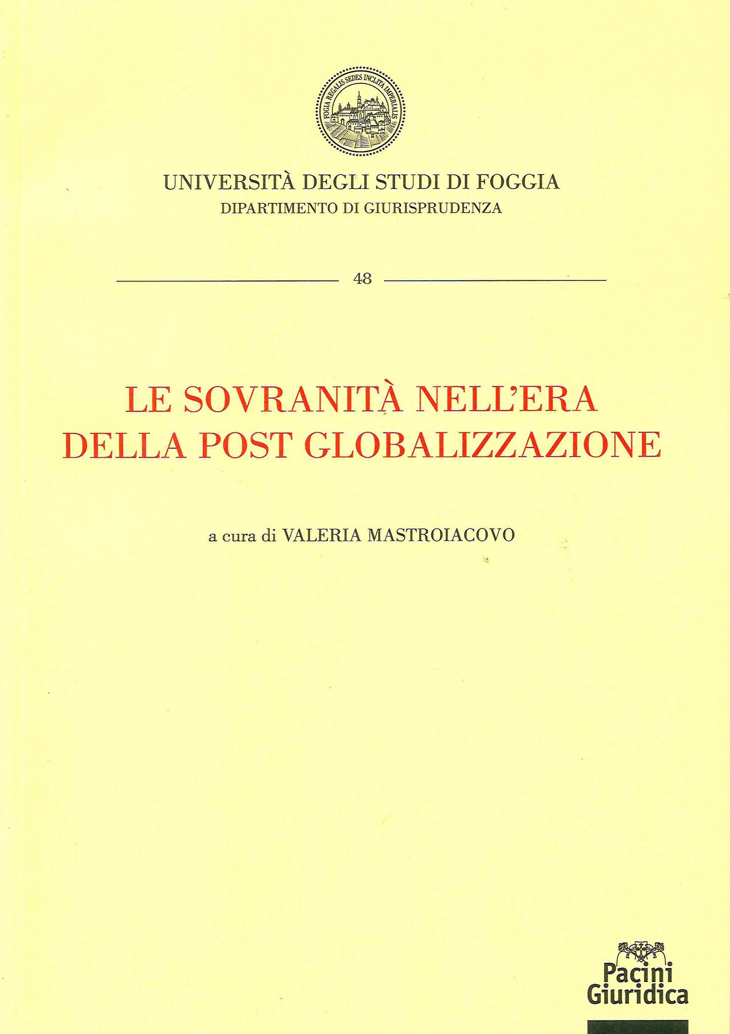 Sovranità nell'era post globalizzazione - Mastoiacovo