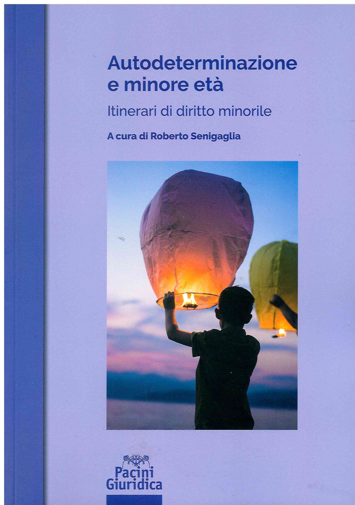 Autodeterminazione e minore età - Senigaglia