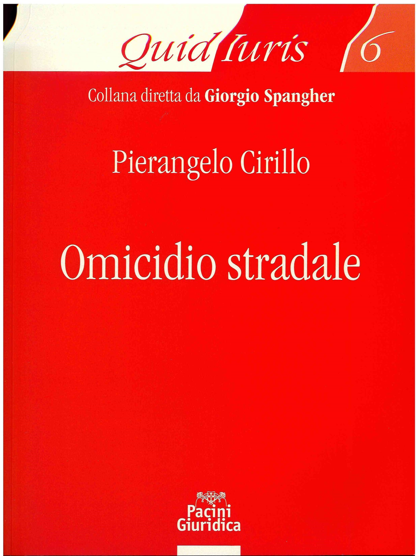Omicidio stradale - Cirillo