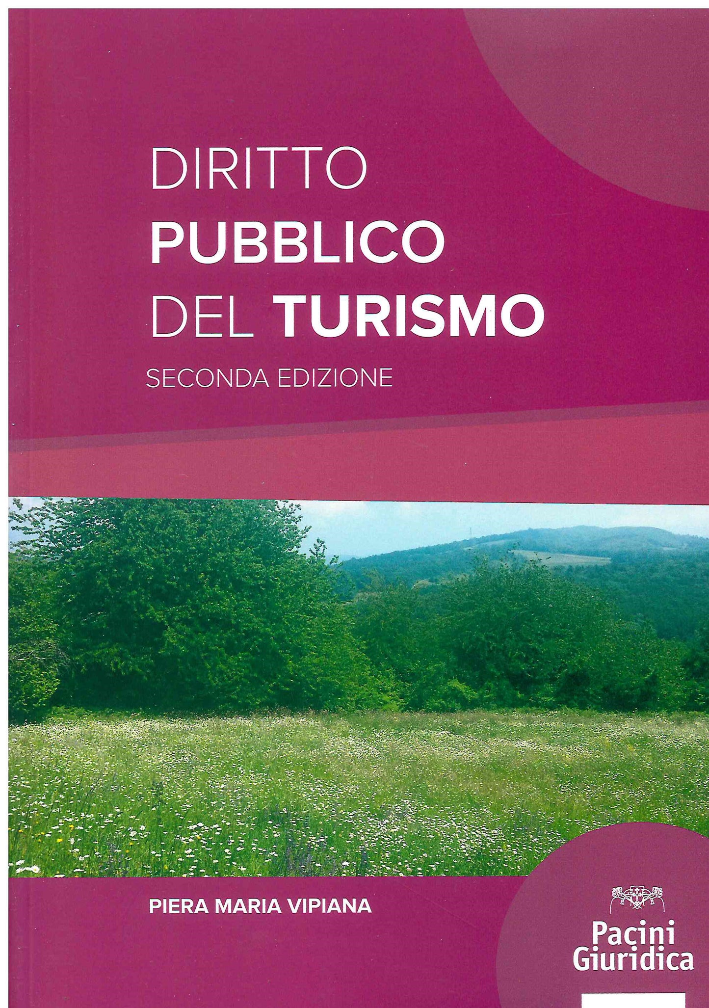 Diritto pubblico del turismo 2ed. - Vipiana