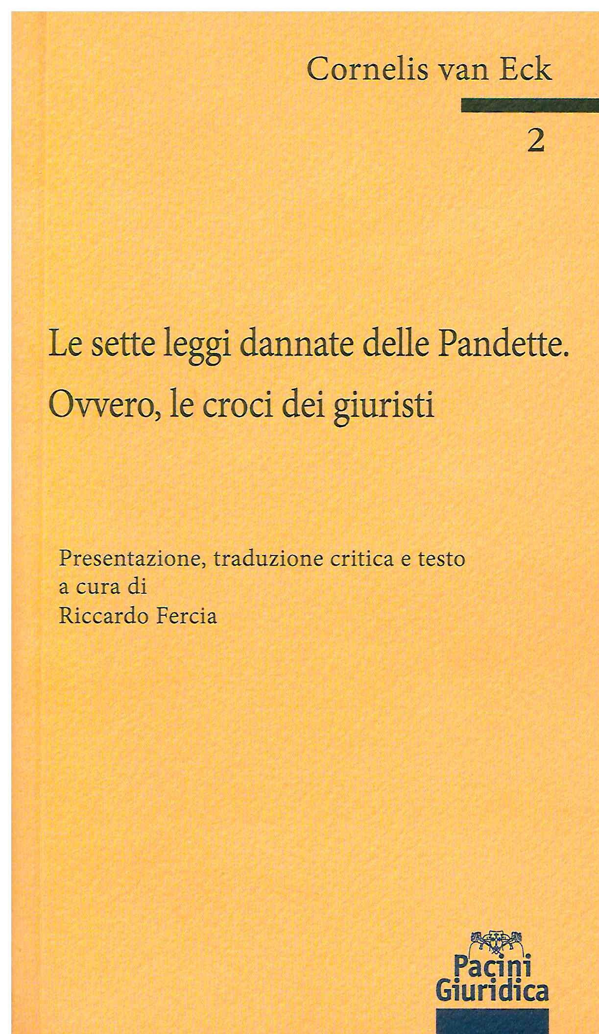 Sette leggi dannate delle pandette croci - Van Eck