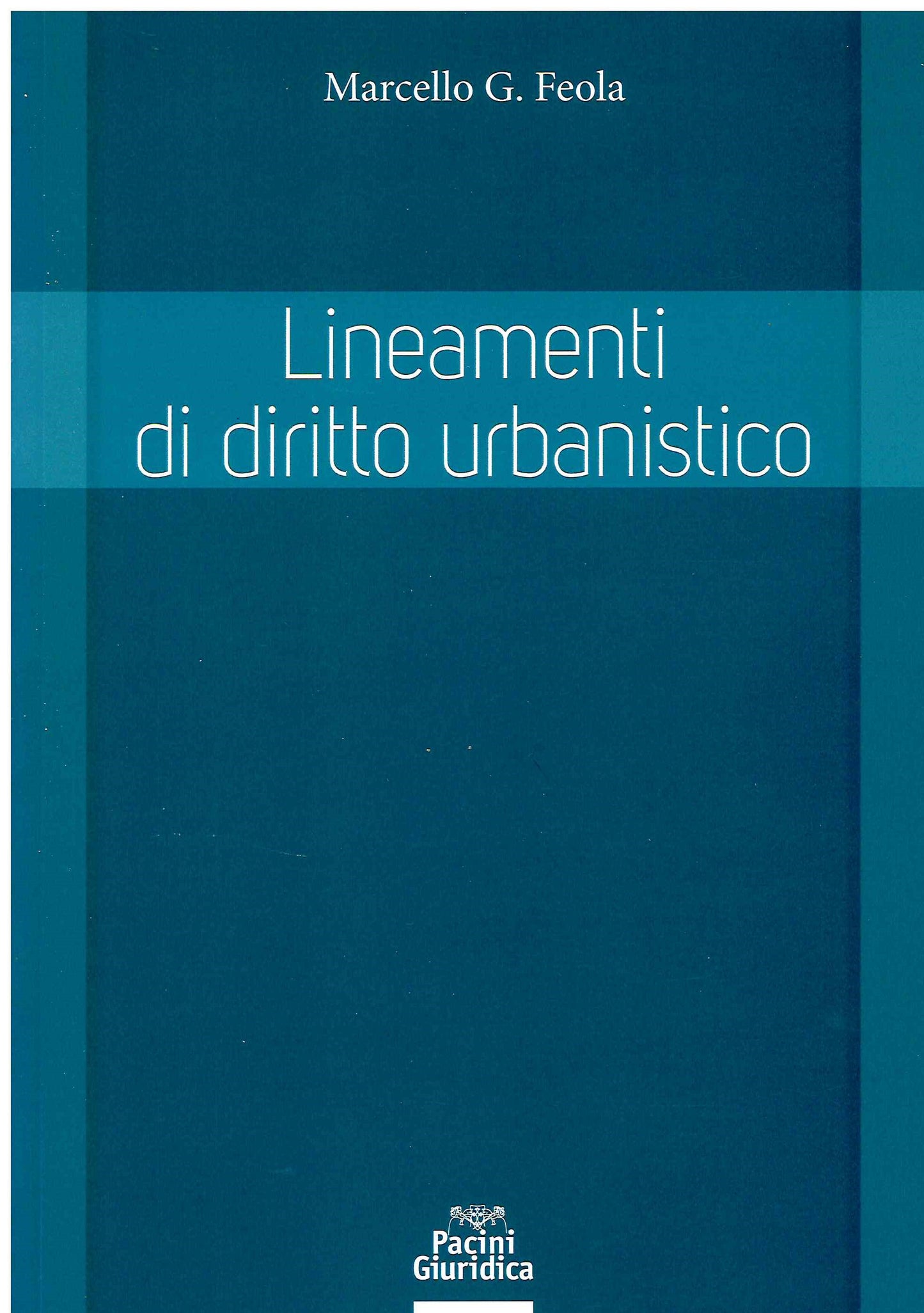 Lineamenti diritto urbanistico - Feola