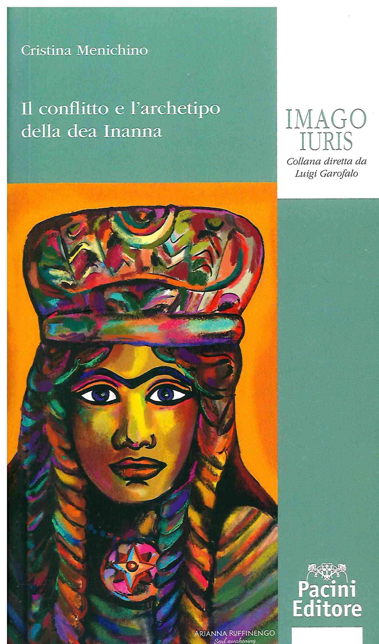 Conflitto e archetipo dea inanna - Menichino