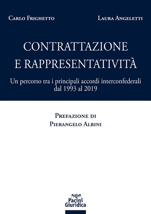 Contrattazione e rappresentatività - Frighetto