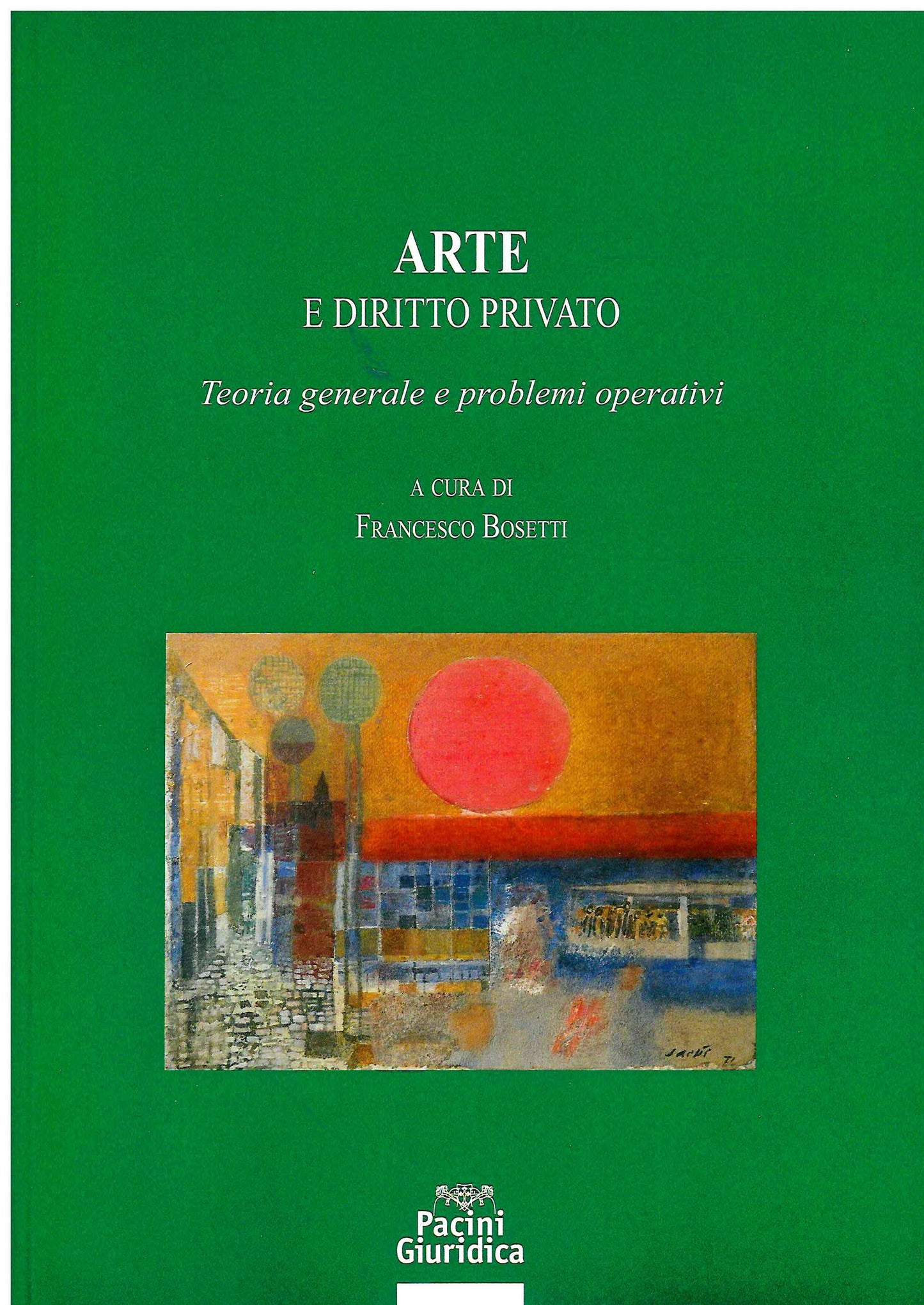 Arte e diritto privato - Bosetti