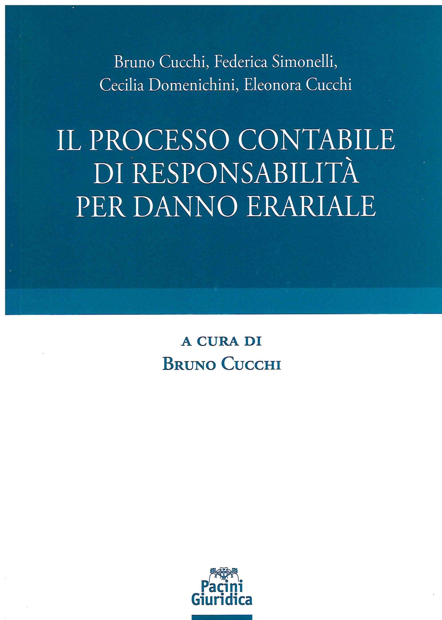 Processo contabile responsab.danno erar. - Cucchi